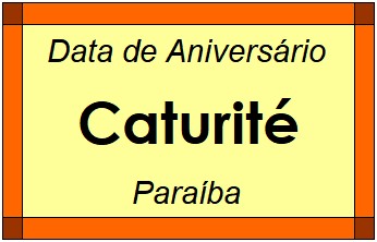 Data de Aniversário da Cidade Caturité