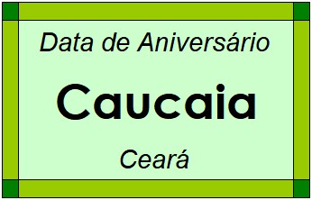 Data de Aniversário da Cidade Caucaia