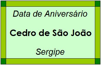 Data de Aniversário da Cidade Cedro de São João