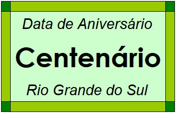 Data de Aniversário da Cidade Centenário