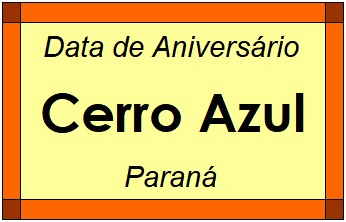 Data de Aniversário da Cidade Cerro Azul