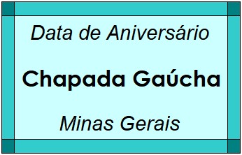 Data de Aniversário da Cidade Chapada Gaúcha