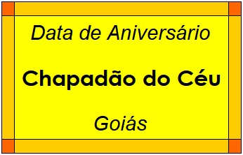 Data de Aniversário da Cidade Chapadão do Céu