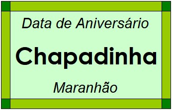 Data de Aniversário da Cidade Chapadinha