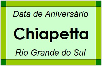 Data de Aniversário da Cidade Chiapetta