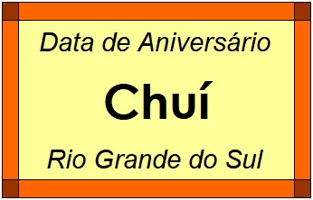 Data de Aniversário da Cidade Chuí