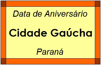 Data de Aniversário da Cidade Cidade Gaúcha