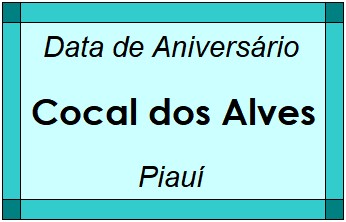 Data de Aniversário da Cidade Cocal dos Alves