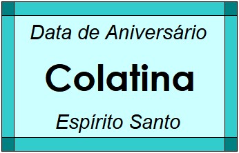 Data de Aniversário da Cidade Colatina