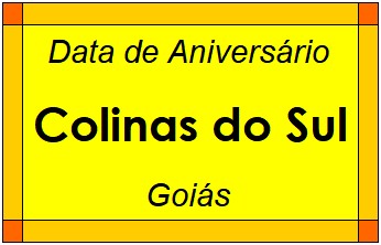 Data de Aniversário da Cidade Colinas do Sul