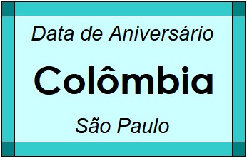 Data de Aniversário da Cidade Colômbia