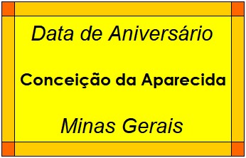 Data de Aniversário da Cidade Conceição da Aparecida