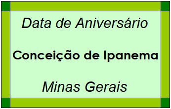 Data de Aniversário da Cidade Conceição de Ipanema