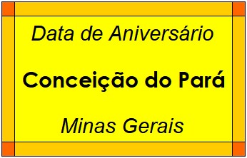 Data de Aniversário da Cidade Conceição do Pará