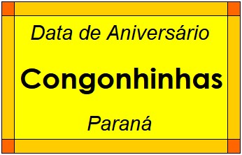 Data de Aniversário da Cidade Congonhinhas