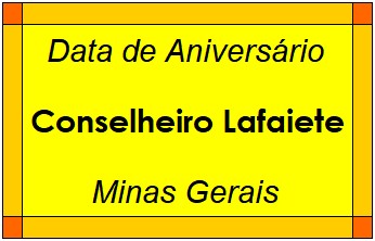 Data de Aniversário da Cidade Conselheiro Lafaiete