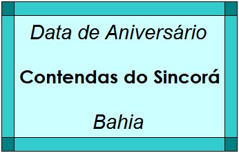 Data de Aniversário da Cidade Contendas do Sincorá