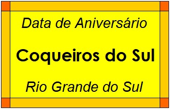 Data de Aniversário da Cidade Coqueiros do Sul