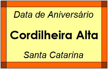 Data de Aniversário da Cidade Cordilheira Alta