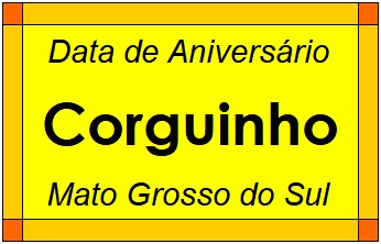 Data de Aniversário da Cidade Corguinho