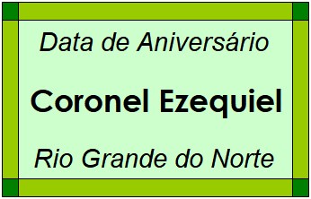 Data de Aniversário da Cidade Coronel Ezequiel