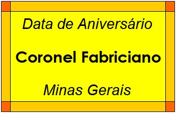 Data de Aniversário da Cidade Coronel Fabriciano