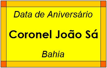 Data de Aniversário da Cidade Coronel João Sá