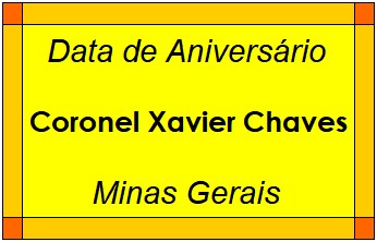 Data de Aniversário da Cidade Coronel Xavier Chaves