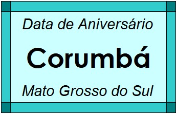 Data de Aniversário da Cidade Corumbá