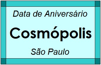 Data de Aniversário da Cidade Cosmópolis