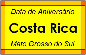 Data de Aniversário da Cidade Costa Rica