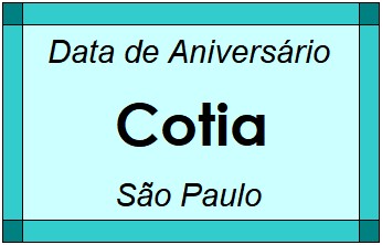 Data de Aniversário da Cidade Cotia