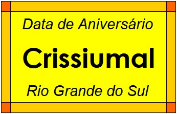 Data de Aniversário da Cidade Crissiumal