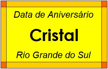 Data de Aniversário da Cidade Cristal