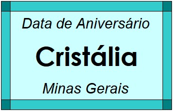 Data de Aniversário da Cidade Cristália