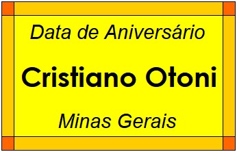 Data de Aniversário da Cidade Cristiano Otoni