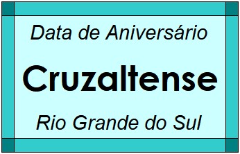 Data de Aniversário da Cidade Cruzaltense