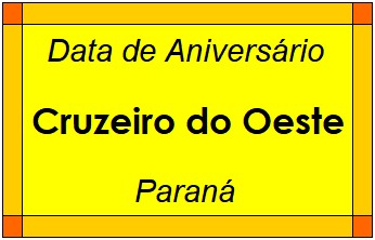 Data de Aniversário da Cidade Cruzeiro do Oeste