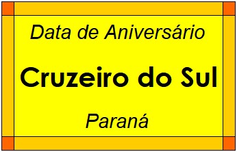 Data de Aniversário da Cidade Cruzeiro do Sul