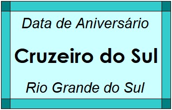 Data de Aniversário da Cidade Cruzeiro do Sul