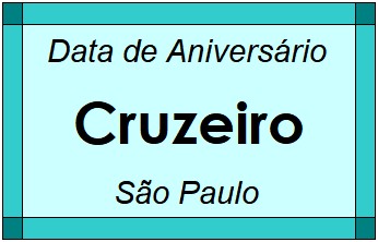 Data de Aniversário da Cidade Cruzeiro