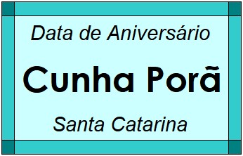 Data de Aniversário da Cidade Cunha Porã