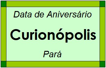 Data de Aniversário da Cidade Curionópolis