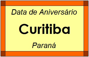 Data de Aniversário da Cidade Curitiba