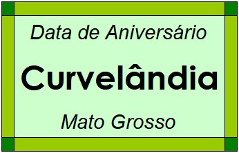 Data de Aniversário da Cidade Curvelândia