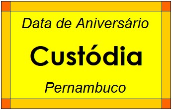 Data de Aniversário da Cidade Custódia