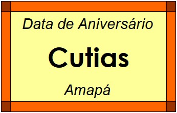 Data de Aniversário da Cidade Cutias