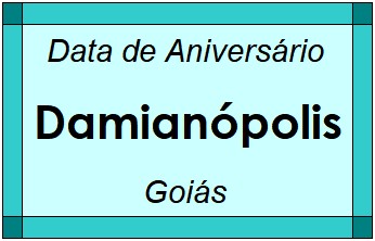 Data de Aniversário da Cidade Damianópolis