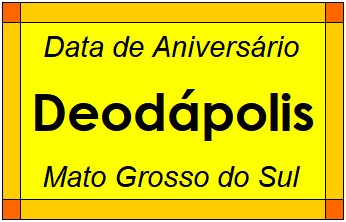 Data de Aniversário da Cidade Deodápolis