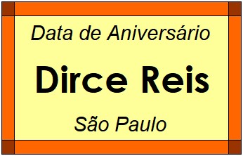 Data de Aniversário da Cidade Dirce Reis